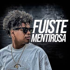 Fuiste Mentirosa (Remasterizado)