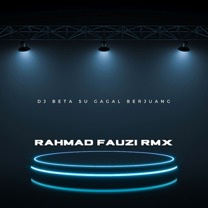 DJ Beta Su Gagal Berjuang