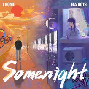 Some night(Feat.ELA GOTS)