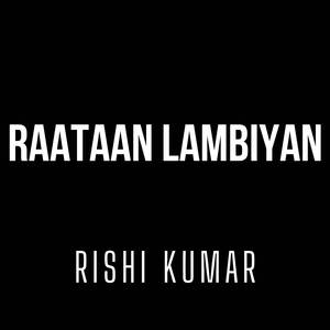 Raataan Lambiyan (Instrumental Version)