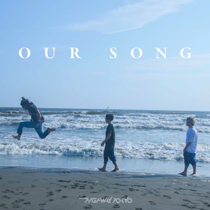 OUR SONG