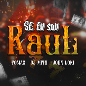Se Eu Sou Raul