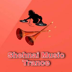 Shehnai Dhamal Trance Dj Shaikh