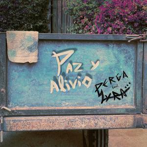 PAZ Y ALIVIO (feat. LYRA)