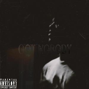 Got Nobody