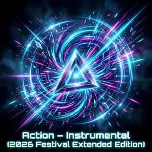 ACTION ( Festival Extended Edition)