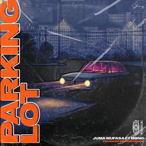 Parking Lot (feat. BBNG)