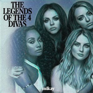 The Legends Of The 4 Divas