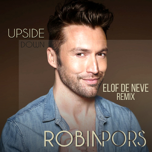 Upside Down (Elof de Neve Remix Video Edit Version)