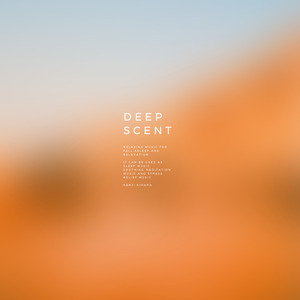Deep Scent