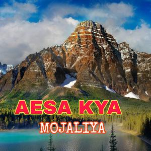 Aesa Kya (English)