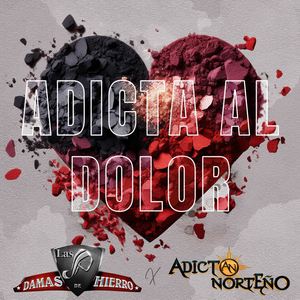 Adicta al Dolor
