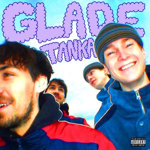 GLADE TANKA