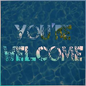 You're Welcome (feat. Josh Jenkins & Luke Pettit)