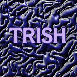 TRISH
