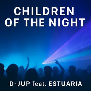 CHILDREN OF THE NIGHT (feat. ESTUARIA)