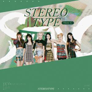 STEREOTYPE （有色眼镜）（翻自 STAYC）