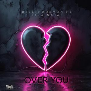 Over You (feat. Kira Najai)