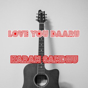 Love You Daaru