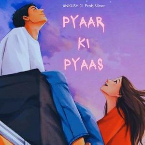 Pyaar Ki Pyaas