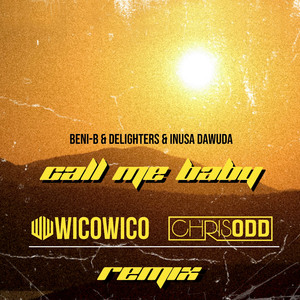 Call Me Baby (Wicowico & Chris Rodd Remix)