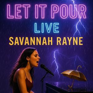 LET IT POUR (Live)