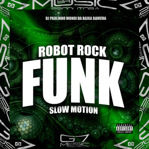 Robot Rock (Funk) Slow Motion (Remix)