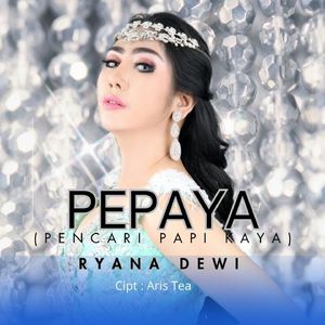 Pepaya ( Pencari Papi Kaya )