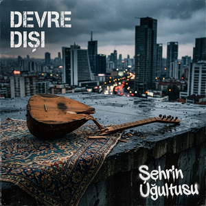 Şehrin Uğultusu