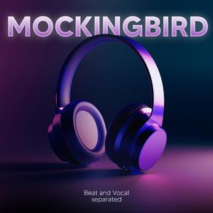 Mockingbird (9D Audio)