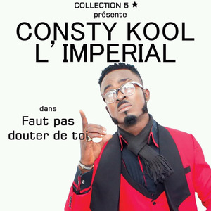 Faut pas douter de toi