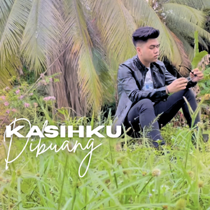 Kasihku Dibuang