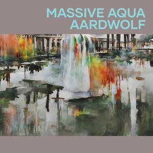 Massive Aqua Aardwolf