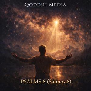 PSALMS 8 (Salmos 8)