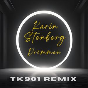 Drömmen (TK901 Remix)