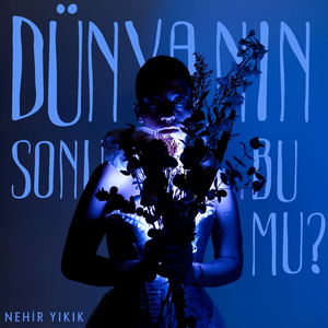 Dünyanın Sonu Bu mu?