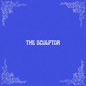 The Sculptor