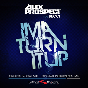 Ima Turn It Up (Original Instrumental Mix)
