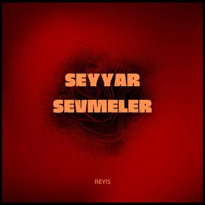 Seyyar sevmeler
