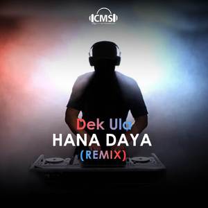 Hana Daya (Remix)
