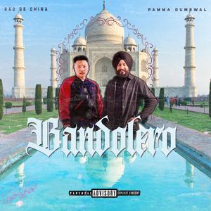 Bandolero (feat. Pamma Dumewal)
