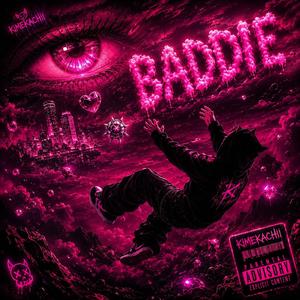 Baddie