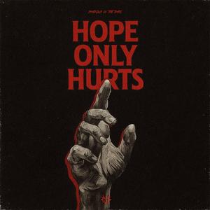 Hope Only Hurts