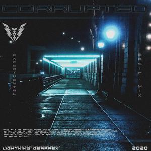 Corrupted