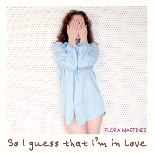 So I Guess That I'm In Love