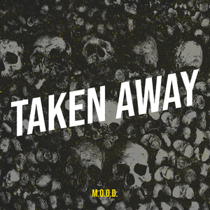 Taken Away