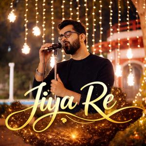 Jiya Re