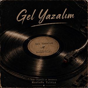 Gel Yazalım