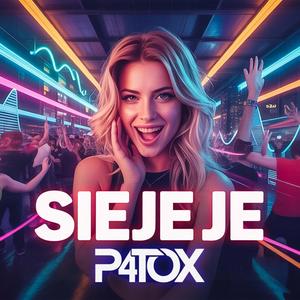 Sieje je (feat. P4T0x)