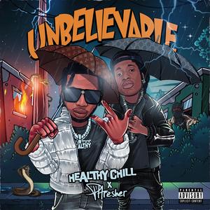 Unbelievable (feat. PHresher)